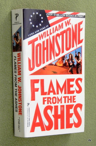 Flames from the Ashes (William W. Johnstone)