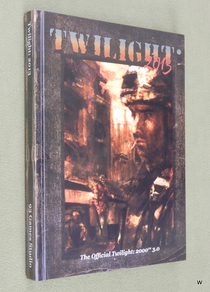Twilight 2013 (Twilight 2000 RPG 3rd Edition)