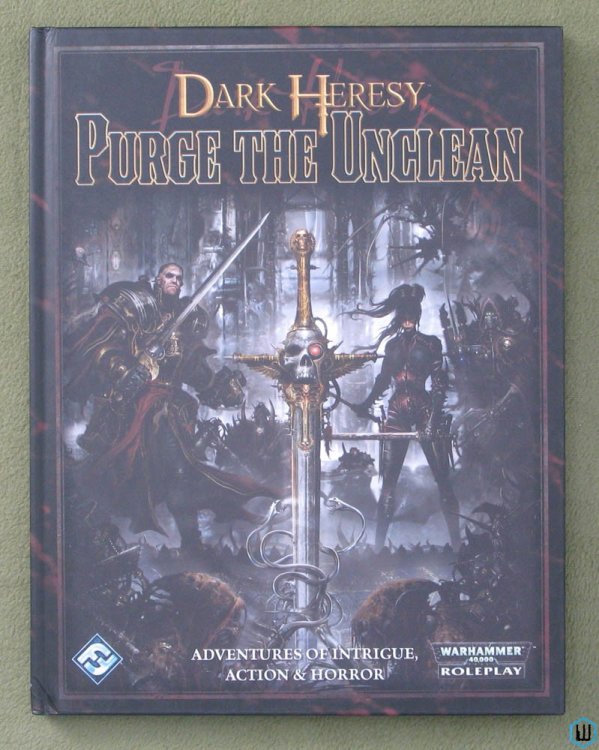 Purge the Unclean (Dark Heresy Warhammer 40,000 40k RPG) Hardcover