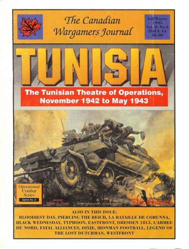 Canadian Wargamers Journal, Issue 44: Tunisia