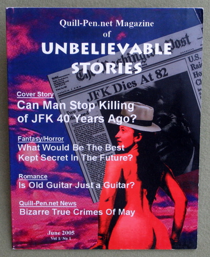 The Magazine of Unbelievable Stories: June 2005, Vol 1 No 1