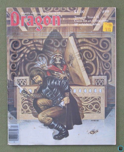 Dragon Magazine, Issue 99 - WORN (Treasure Trove II - magic swords, Fighter's followers)