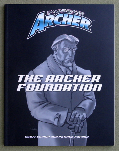 The Archer Foundation (Shadowforce Archer RPG)