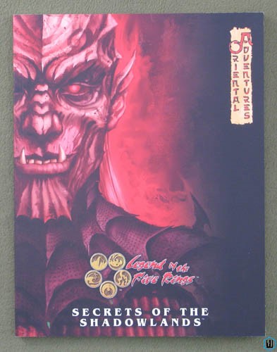 Secrets of the Shadowlands (Legend of the Five Rings: Oriental Adventures)