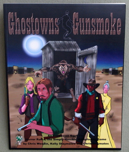 Ghost Towns & Gunsmoke RPG (Horror Rules)