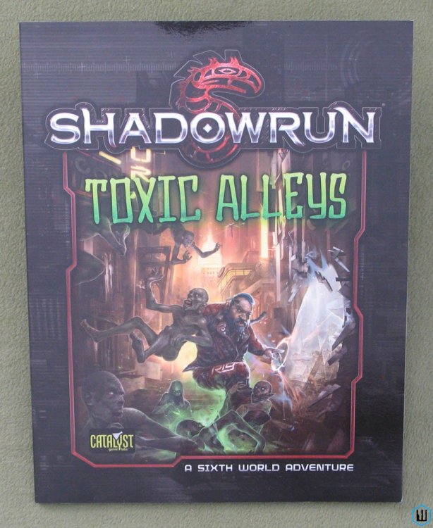 Toxic Alleys - Sixth World Adventure (Shadowrun RPG)