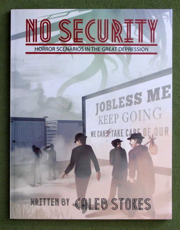 No Security: Horror RPG Scenarios in the Great Depression