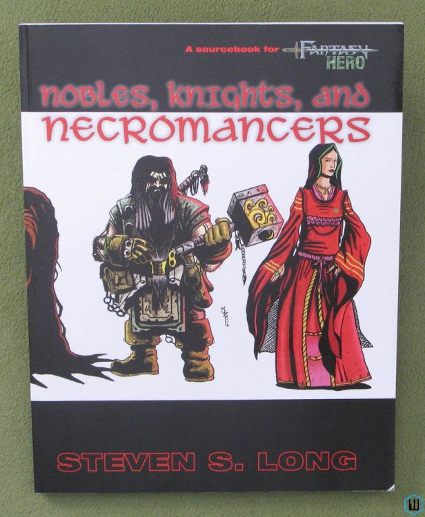 Nobles, Knights and Necromancers (Fantasy Hero) Hero System RPG 5th Edition