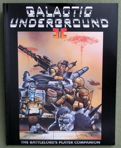 Galactic Underground II: The Battlelord's Player Companion
