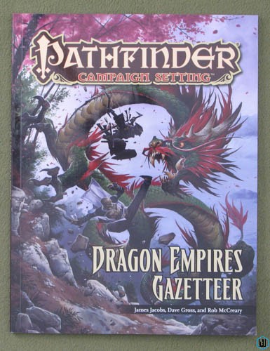 Dragon Empires Gazetteer (Pathfinder RPG Campaign Setting)