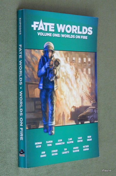Fate Worlds - Volume One: Worlds on Fire