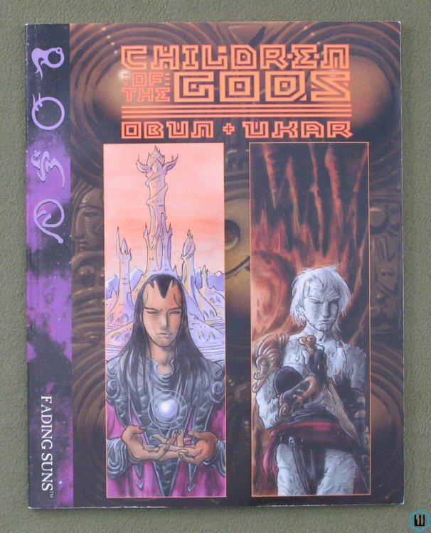 Children of the Gods: Obun and Ukar (Fading Suns RPG)