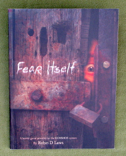 Fear Itself (Gumshoe Rules System)