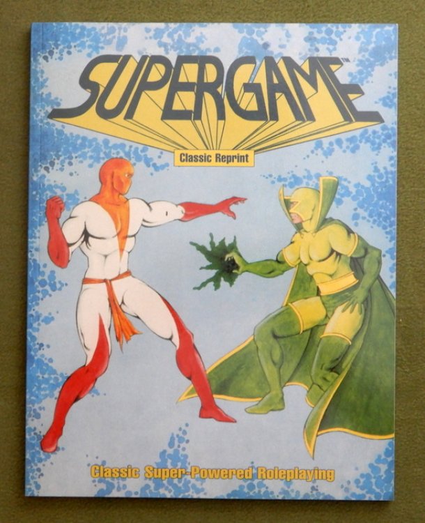 SUPERGAME (Classic RPG Reprint): Classic Super-Powered Roleplaying