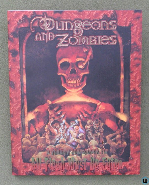 Dungeons and Zombies (All Flesh Must Be Eaten AFMBE RPG)