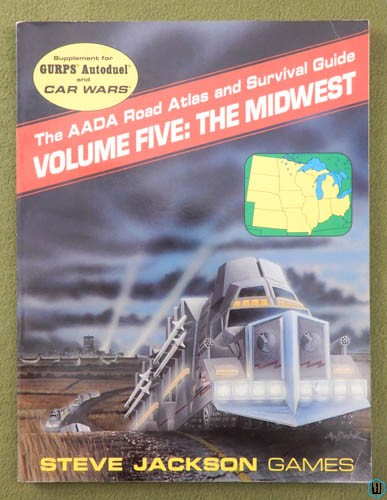 AADA Road Atlas Survival Guide Volume Five 5: The Midwest (GURPS Autoduel Car Wars)