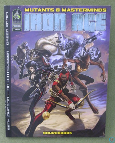 Iron Age Sourcebook (Mutants & Masterminds RPG)