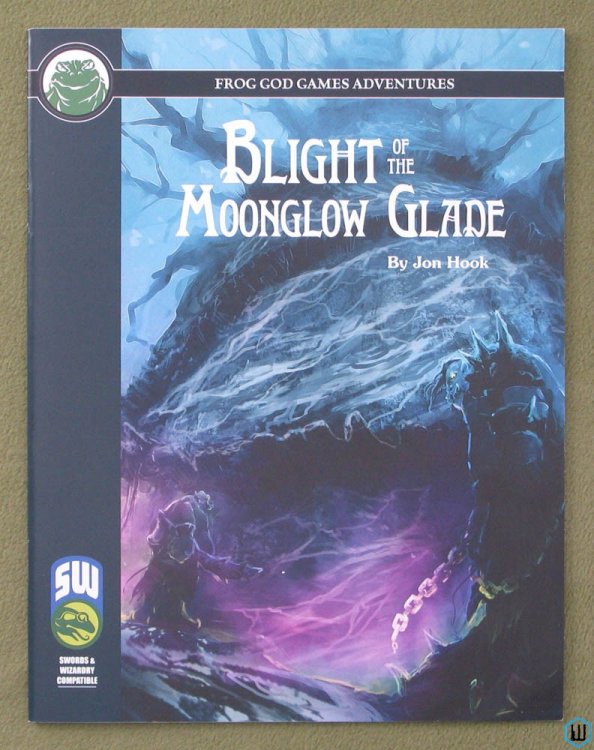 Blight of the Moonglow Glade (Swords & Wizardry OSR RPG)