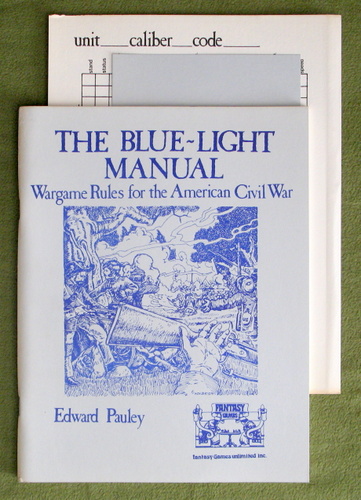 Blue-Light Manual: Civil War Wargame Rules