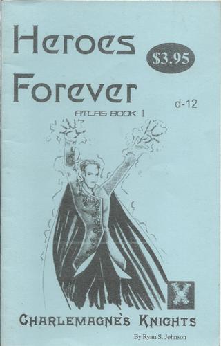 Atlas Book 1: Charlemagne's Knights (Heroes Forever RPG)