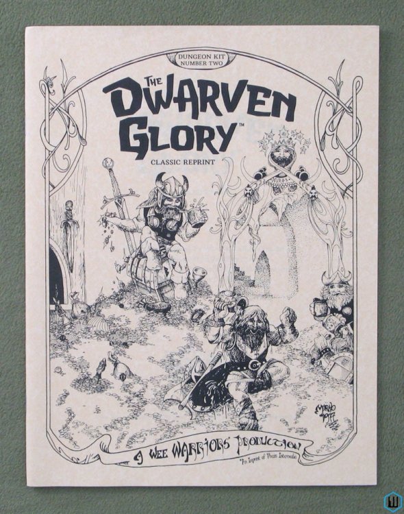 The Dwarven Glory (Wee Warriors Classic Reprint) Parchment Cover