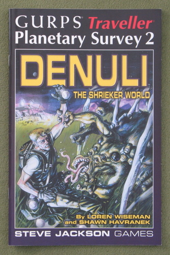 Denuli, the Shrieker World (GURPS Traveller Planetary Survey 2)