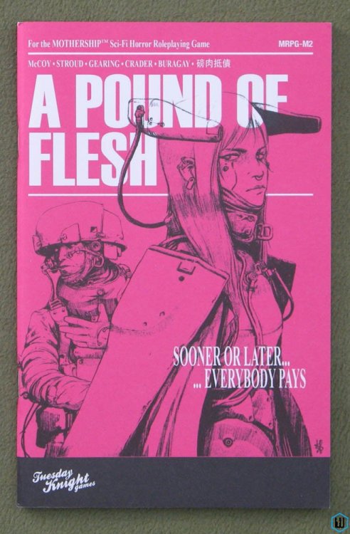 A Pound of Flesh (Mothership Sci-Fi Horror RPG) OSR