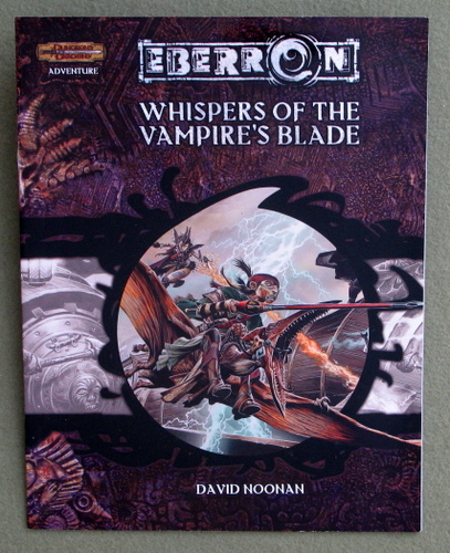 Whispers of the Vampire's Blade (Dungeon Dragons D20 Eberron) NICE