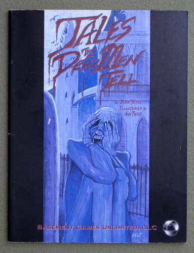 Tales That Dead Men Tell