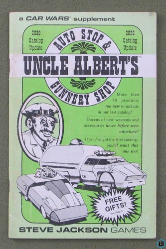 Uncle Albert's Auto Stop & Gunnery Shop: 2036 Catalog Update (Car Wars)