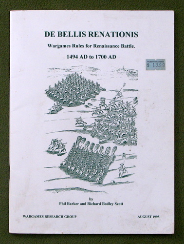 De Bellis Renationis: Wargames Rules for Renaissance Battle - 1494 AD to 1700 AD