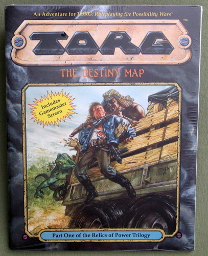 The Destiny Map: Relics of Power Trilogy, part One 1 (TORG RPG)