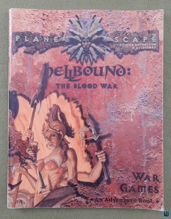 WAR GAMES: Hellbound Blood War (Advanced Dungeons Dragons Planescape)