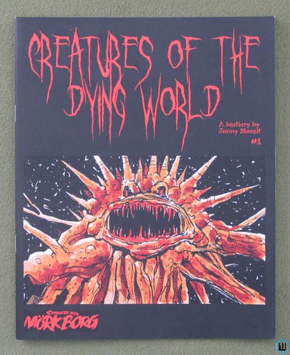 Creatures of the Dying World (Mork Borg Roleplaying Game OSR RPG)