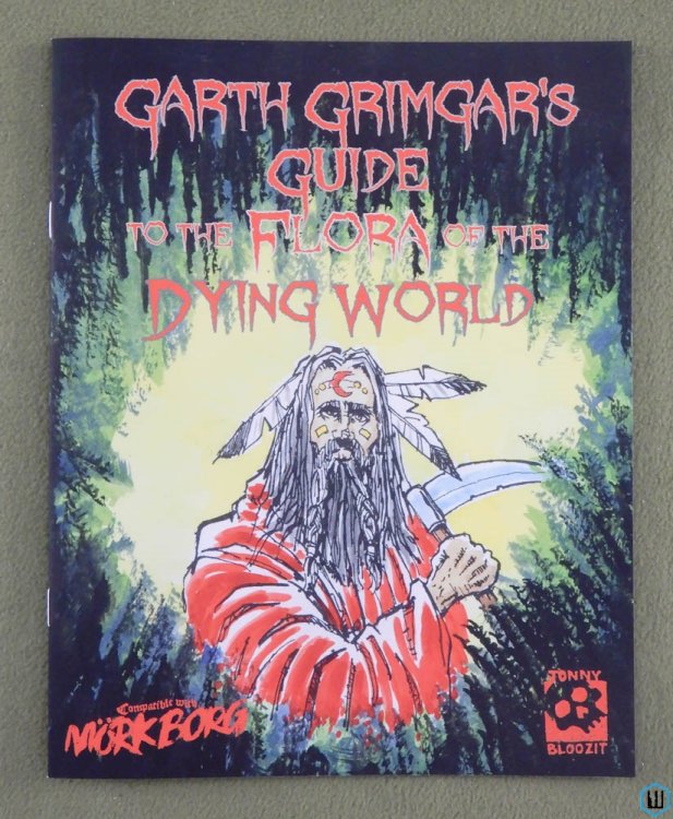 Garth Grimgar's Guide Flora Dying World (Mork Borg Roleplaying Game OSR RPG)