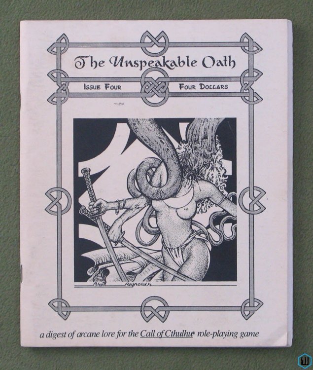 Unspeakable Oath, Issue 4 - NO INSERTS (Call of Cthulhu RPG)