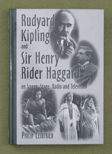 Rudyard Kipling and Sir Henry Rider Haggard on Screen, Stage, Radio and Television