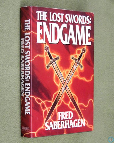 The Lost Swords: Endgame (Wayfinder's / Shieldbreaker's Story) Fred Saberhagen