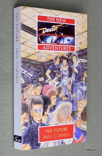 No Future (Doctor Who: The New Adventures) Paul Cornell