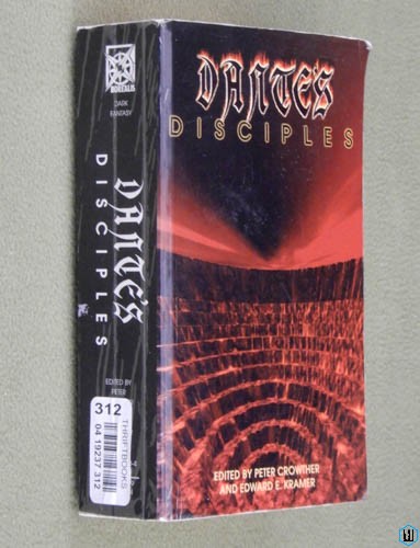 Dantes Disciples (Peter Crowther & Edward Kramer) Paperback