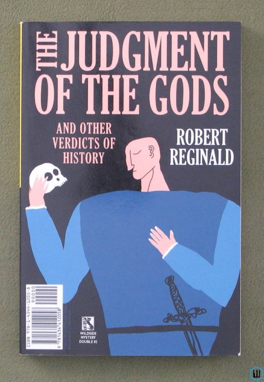 Deadly Things / The Judgment of the Gods (Wildside Mystery Double #2)