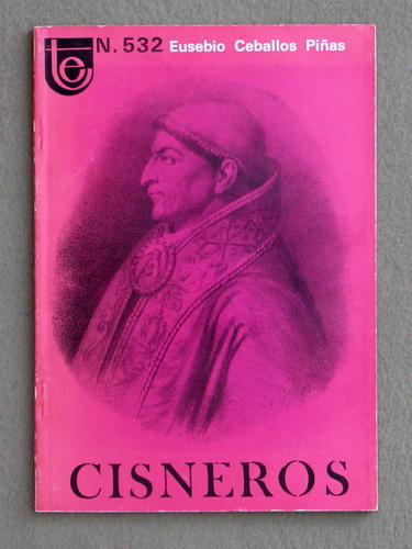 Cisneros, Un Gran Espaol (Temas Espaoles No. 532) Eusebio Ceballos Pias