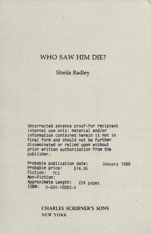 WHO SAW HIM DIE