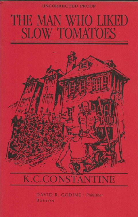 THE MAN WHO LIKED SLOW TOMATOES