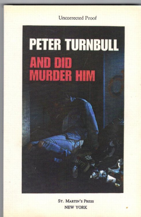 AND DID MURDER HIM