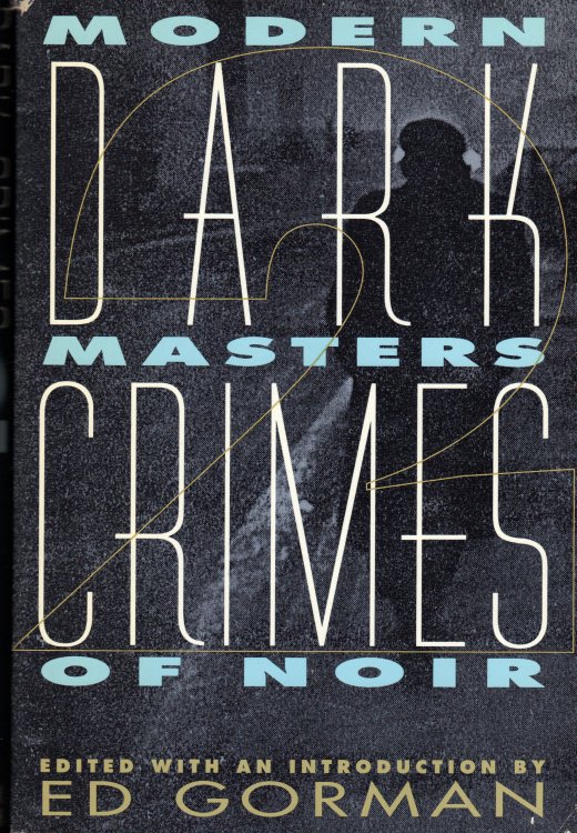 DARK CRIMES 2 Modern Masters of Noir