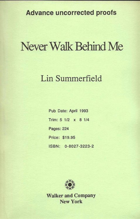 NEVER WALK BEHIND ME