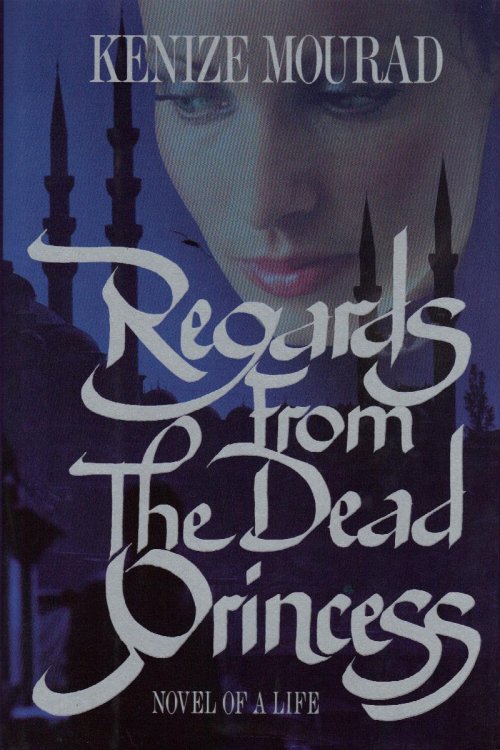 REGARDS FROM THE DEAD PRINCESS