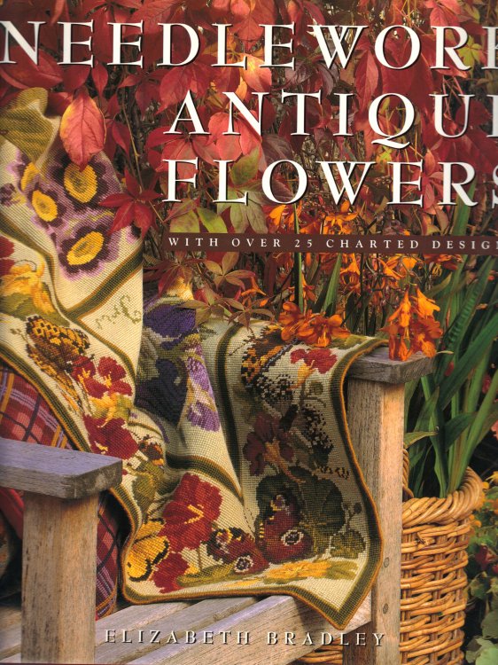 NEEDLEWORK ANTIQUE FLOWERS With Over 25 Charted Designs