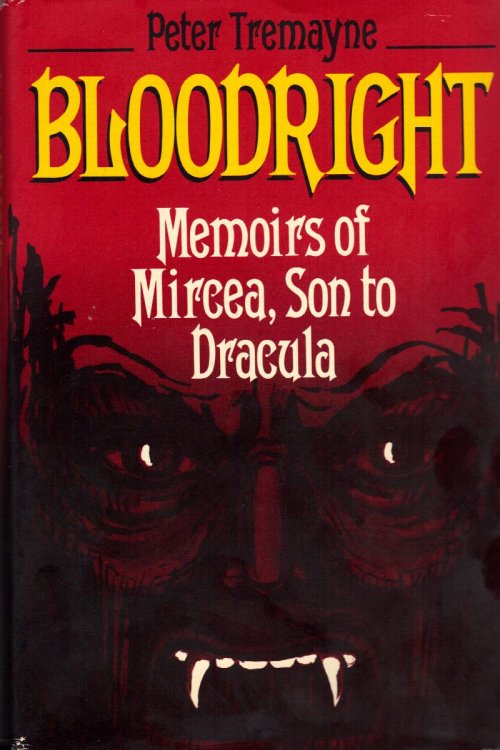 BLOODRIGHT Memoirs Of Mircea, Son To Dracula